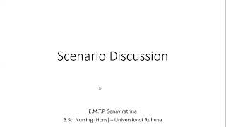 Scenario Discussion [upl. by Aniale]