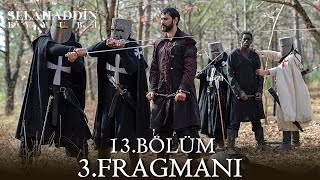 Kudüs Fatihi Selahaddin Eyyubi 13 Bölüm 3 Fragmanı  Yeni bölümde neler olacak  6Analiz [upl. by Saudra130]