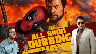 Deadpool and Wolverine HINDI DUBBING ARTIST [upl. by Per646]