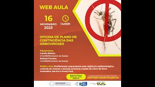 Web aula  Oficina de Plano de Contingência das arboviroses [upl. by Yseult246]