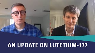 An Update on Lutetium177 for Prostate Cancer  Thomas Hope MD amp Mark Moyad MD MPH  2021 PCRI [upl. by Crescin]