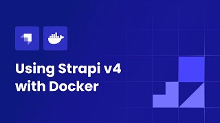 Using Strapi v4 with Docker [upl. by Beret939]