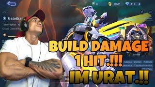 BUILD DAMAGE GATOT 1 HIT URAT COME BACK  DAMAGE DI AREA RANK [upl. by Yleek]