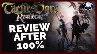 Tactics Ogre Reborn  Review After 100 [upl. by Eimmas]