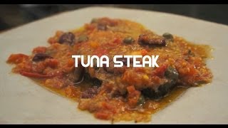 Grilled Tuna Steak with Olives Capers amp Anchovy Sauce Recipe  Tomato Ragu [upl. by Dagley970]