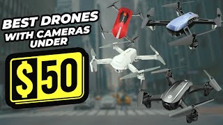 Top 10  Best Drones with Cameras Under 50 in 2024 Ultimate BudgetFriendly Selection [upl. by Yeldoow30]