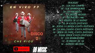 Activo 100 En Vivo Fp Che Rios DISCO 2 VIP DISCO COMPLETO EXCLUSIVO [upl. by Cas]