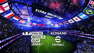 eFootball™ ”FIFAe World Cup 2024™” [upl. by Hill]