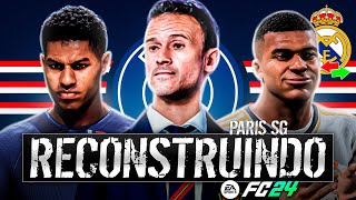 FC24  RECONSTRUINDO O NOVO PSG Modo Carreira [upl. by Range210]