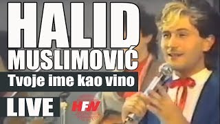 Halid Muslimovic  Tvoje ime kao vino  LIVE  Hala Pionir 1986 [upl. by Klecka]