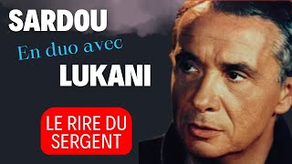 LE RIRE DU SERGENT  Duo Michel Sardou amp Frank Lukani michelsardou Franklukani [upl. by Aihsital]