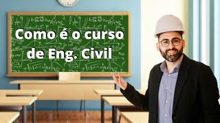 Como é o curso de Engenharia Civil [upl. by Vick]