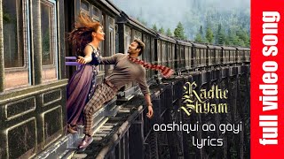 Aashiqui aa gayi song radhe shyam prabhas poja hegde love song hindi love song [upl. by Pascha]