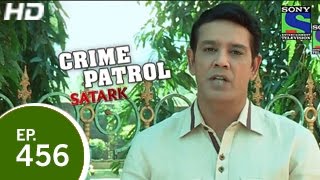 Crime Patrol  क्राइम पेट्रोल सतर्क  Episode 459  17th January 2015 [upl. by Ninel]