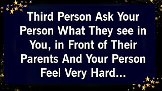 THIRD PERSON ASK YOUR PERSON WHAT THEY SEE IN YOU IN FRONT OF THEIR PARENTS AND YOUR PERSON FEEL [upl. by Bautista]