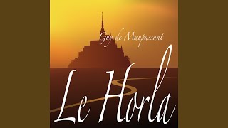 Le Horla Guy de Maupassant Partie 10 Livre audio [upl. by Kacerek192]