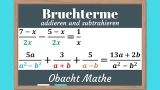 BRUCHTERME addieren und subtrahieren mit 4 unterschiedlichen Beispielen  schnell amp einfach erklärt [upl. by Murvyn]