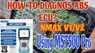 How to diagnos ABS ECU of NMAX V1ampV2 Using MST500 ProABS repair or bypass must watch [upl. by Initsed]