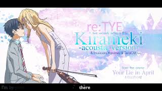 quotKiramekiquot Acoustic Ver English Cover  Your Lie In April ED1 feat 愛梨。 amp Jefferz [upl. by Dylana]