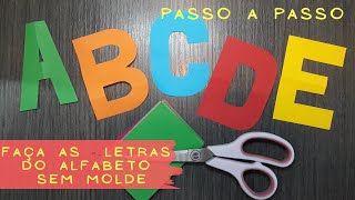 Como fazer letras sem molde  Passo a passo recorte de letras [upl. by Imoian]