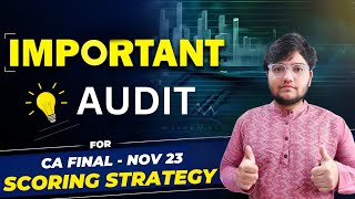 Audit Important Topics amp Strategy 🔥 Revision Priority Order CA Final Nov 2023  CA Divyesh Vaghela [upl. by Monika]