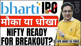 Bharti Hexacom IPO  Apply or Avoid  Bharti Hexacom IPO  Nifty and Bank Nifty ready for big move [upl. by Dajma]