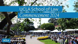 UCLA Law Commencement 2024 [upl. by Ardnait]