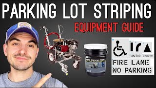 Parking Lot Striping Business Equipment Guide [upl. by Kuo]