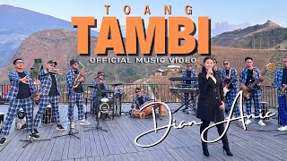 TOANG TAMBI PARGOY  DIAN ANIC  OFFICIAL MUSIC VIDEO [upl. by Arimihc760]