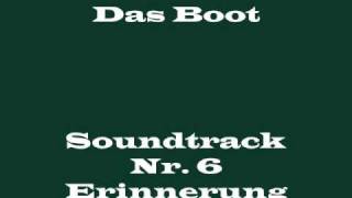 Das Boot Soundtrack 6  quotErinnerungquot [upl. by Nolyd]