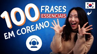 100 expressões BÁSICAS e práticas em coreano fale junto comigo [upl. by Valene998]