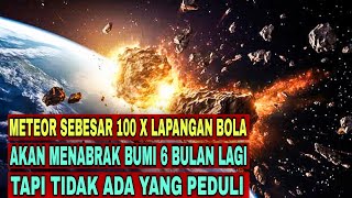 PERINGATAN ‼️ METEOR TERBESAR AKAN MENABRAK BUMI [upl. by Denyse]