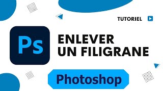 Comment enlever un filigrane sur une photo avec Photoshop [upl. by Aisayn]