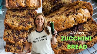 The BEST Zucchini Bread Recipe 4 ways [upl. by Oileve]