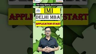 IMI Delhi MBA Application Out  Admission Process  Cutoff  Fees  Placements  shortsvideo mba [upl. by Vincelette]