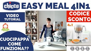 CHICCO EASY MEAL CUOCIPAPPA 4 IN 1 TUTORIAL E CODICE SCONTO [upl. by Ahswat43]