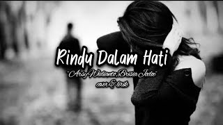 Rindu Dalam Hati  Arsy Widianto Brisia Jodie cover amp lirik [upl. by Launamme877]