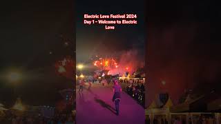 Electric Love Festival 2024 Day 1  Welcome to electric love [upl. by Bradley53]