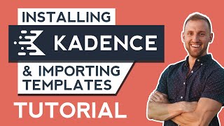 Kadence Theme Tutorial  Installing Kadence amp Importing Starter Templates [upl. by Gnouhp]