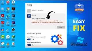 Fix VPN not Working in Windows 10  A Connection to the Remote Computer Could not be Established [upl. by Hallette807]