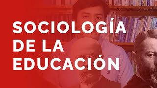 Sociología de la educación ¿qué es [upl. by Einnod272]