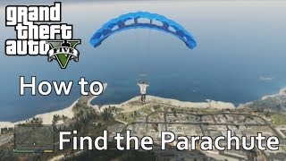 GTAV  How to find the Parachute No cheats [upl. by Ilonka84]