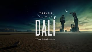 Dreams of Dalí a virtual reality experience [upl. by Willi]