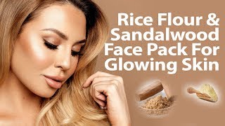 Rice Flour And Sandalwood Face Pack For Glowing Skin [upl. by Mcleroy]