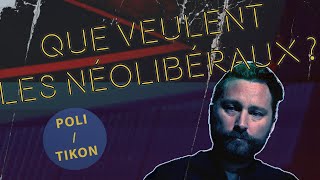 Ce que veut vraiment le néolibéralisme [upl. by Aeirdna802]