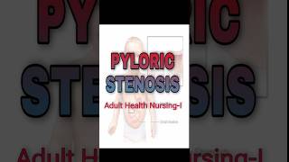 Pyloric Stenosis  AHN I  BSC Nursing medico [upl. by Enaffit]