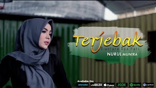 Nurul Munira  Terjebak Diantara Dua Hati Official Music Video [upl. by Ehcsrop634]