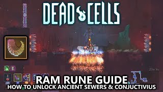 Dead Cells  Ram Rune  How to Unlock Ancient Sewers amp Conjunctivius  La Brute AchievementTrophy [upl. by Ahseel]