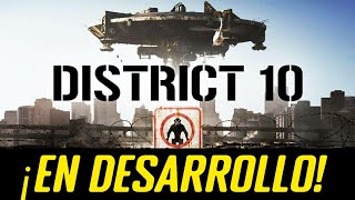 DISTRITO 10 en Desarrollo por Neill Blomkamp  La secuela de Distrito 9 [upl. by Remde782]