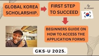 FIRST STEP WHEN APPLYING FOR GLOBAL KOREA SCHOLARSHIP UNDERGRADUATE GKS  2024 2025 [upl. by Sarid]